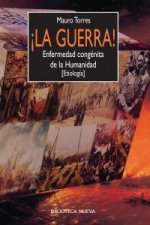 ­La guerra!