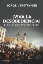 ­Viva la desobediencia!