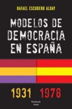 Modelos de democracia en España. 1931-1978