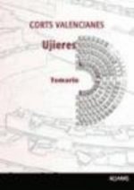Ujieres, Corts Valencianes. Temario