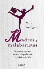 Madres y malabaristas