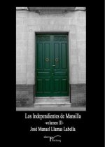 ESTADO DE BIENESTAR DEL SENADOR GREGORIO GARCíA 3. LOS INDEPENDIENTES DE MANS, EL