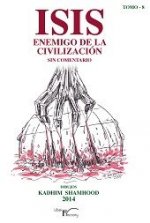 ISIS Enemigo de la civilización