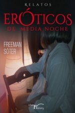 Relatos eróticos de medianoche