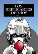 Los Replicantes de Dios Vol1