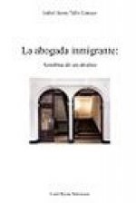 La abogada inmigrante: sombras de un destino