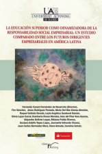 LA EDUCACIÓN SUPERIOR COMO DINAMIZADORA DE LA RESPONSABILIDAD SOCIAL EMPRESARIAL