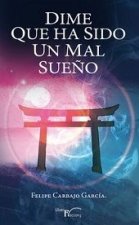 Dime que ha sido un sueño