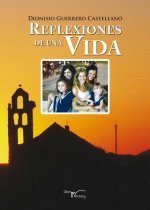 Reflexiones de una vida