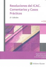 RESOLUCIONES DEL ICAC. Comentarios y Casos Prácticos (2ª Edición)