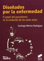 Diseñados por la enfermedad