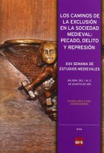 Los caminos de la exclusión en la sociedad medieval