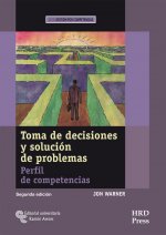 Toma de decisiones y solución de problemas