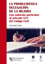 La problemática delegación de la mejora