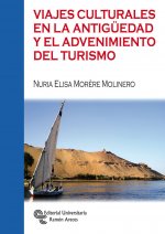 Viajes culturales en la Antigüedad y el advenimiento del turismo