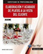 Elaboración y acabado de platos a la vista del cliente (MF1053_2)