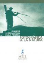 Quadern de precaucions i bona pràctica fotogràfica a la natura