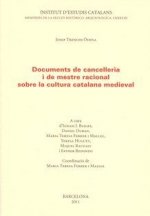 Documents de cancelleria i de mestre racional sobre la cultura catalana medieval