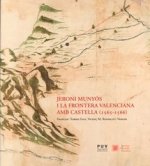 Jeroni Munyós i la frontera valenciana amb Castella (1565-1566)