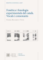 Fonètica i fonologia experimentals del català : vocals i consonants