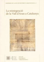La Reintegració de la Vall d'Aran a Catalunya