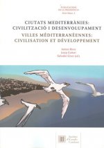 Ciutats mediterrànies : civilització i desenvolupament