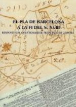 El Pla de Barcelona a la fi del s. XVIII