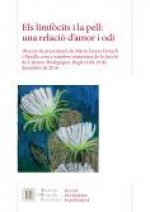 Els limfòcits i la pell : una relació d'amor i odi