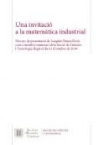 Una invitació a la matemàtica industrial