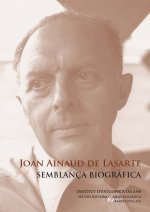 JOAN AINAUD DE LASARTE : SEMBLANÇA BIOGRAFICA