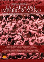 Breve historia de la caída del Imperio romano