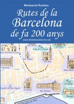 Rutes de la Barcelona de fa 200 anys