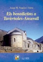 Els benedictins a Tavèrnoles-Anserall