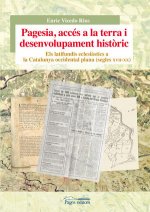 Pagesia, accés a la terra i desenvolupament històric