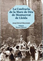 La Confraria de la Mare de Déu de Montserrat de Lleida