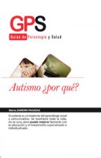Autismo ¿por qué?