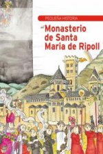 Pequeña historia del monasterio de Santa Maria de Ripoll