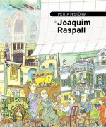 Petita història de Joaquim Raspall