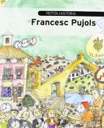 Petita història de Francesc Pujols
