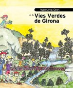 Petita història de les Vies Verdes de Girona