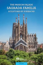 The Passion Façade. Sagrada Familia