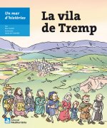 Un mar d'històries: La Vila de Tremp