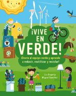 ­Vive en verde!