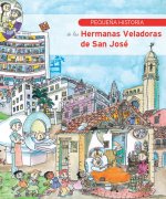 Pequeña Historia de las Hermanas Veladoras de San José