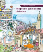 Piccola Storia delle Religiose di Sant Giuseppe di Gerona