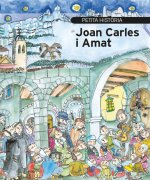 Petita història de Joan Carles i Amat
