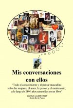MIS CONVERSACIONES CON ELLOS
