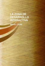 LA ZONA DE DESARROLLO INTERACTIVA