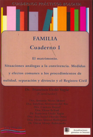 Cuadernos Prácticos Bolonia. Familia. Cuaderno I. El matrimonio. Situaciones análogas a la convivenc