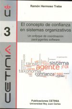 El concepto de confianza en sistemas organizativos